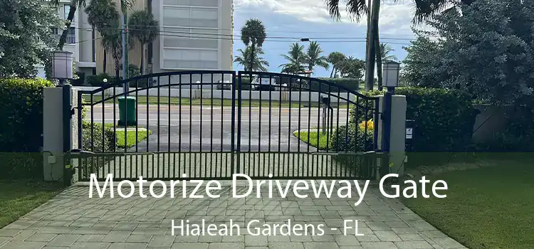 Motorize Driveway Gate Hialeah Gardens - FL