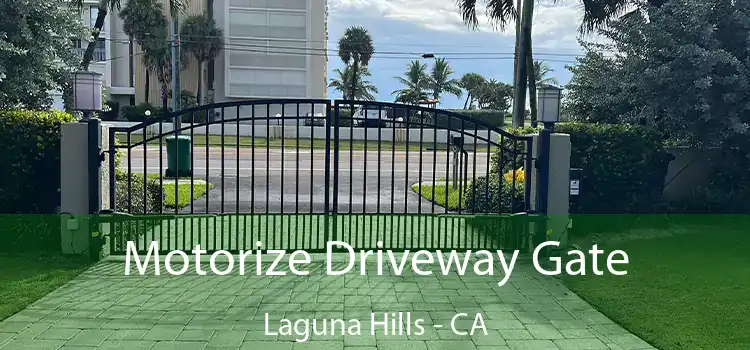 Motorize Driveway Gate Laguna Hills - CA