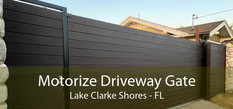 Motorize Driveway Gate Lake Clarke Shores - FL