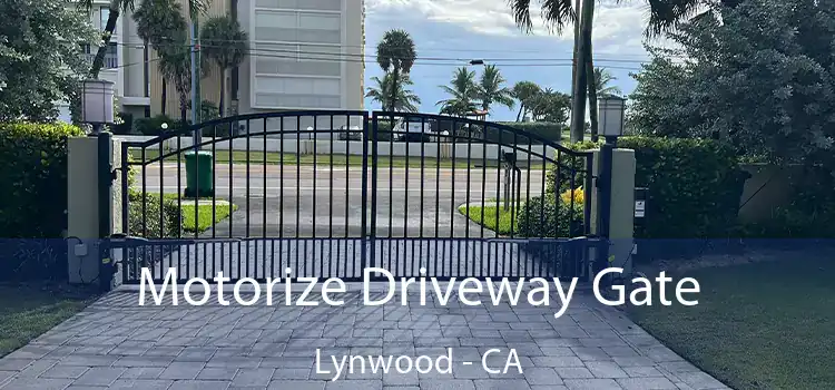 Motorize Driveway Gate Lynwood - CA