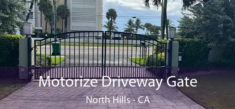  Motorize Driveway Gate North Hills - CA