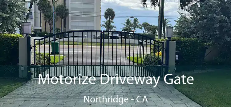 Motorize Driveway Gate Northridge - CA