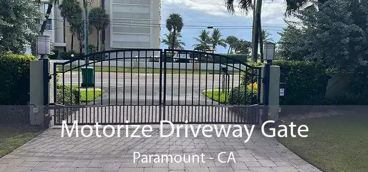 Motorize Driveway Gate Paramount - CA