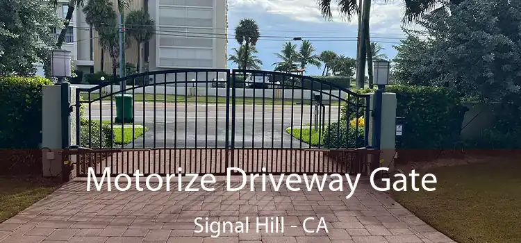 Motorize Driveway Gate Signal Hill - CA