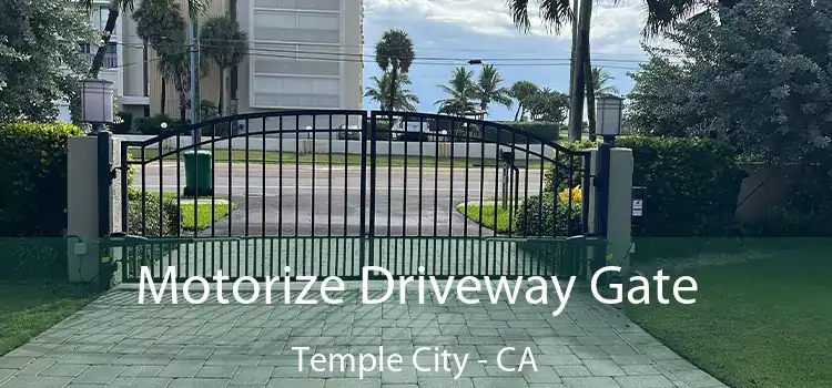 Motorize Driveway Gate Temple City - CA