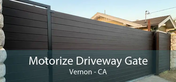 Motorize Driveway Gate Vernon - CA