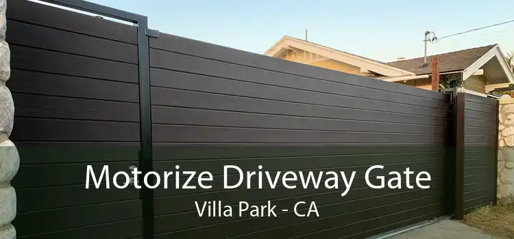 Motorize Driveway Gate Villa Park - CA