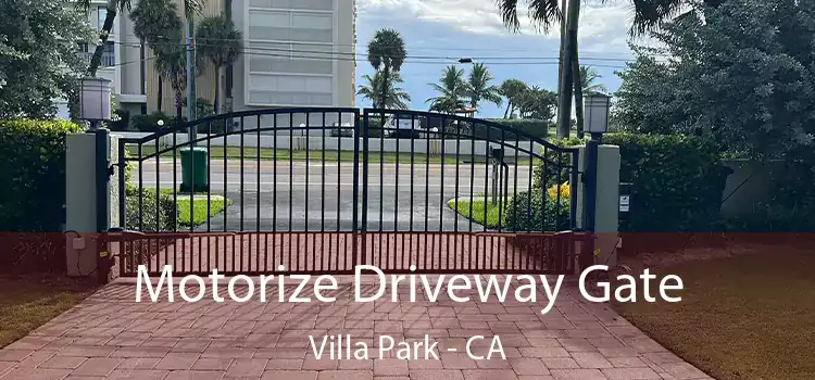  Motorize Driveway Gate Villa Park - CA