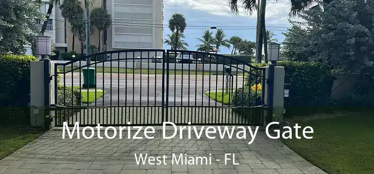 Motorize Driveway Gate West Miami - FL