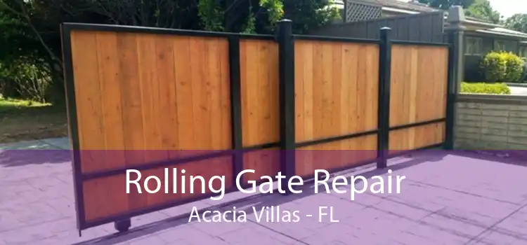 Rolling Gate Repair Acacia Villas - FL