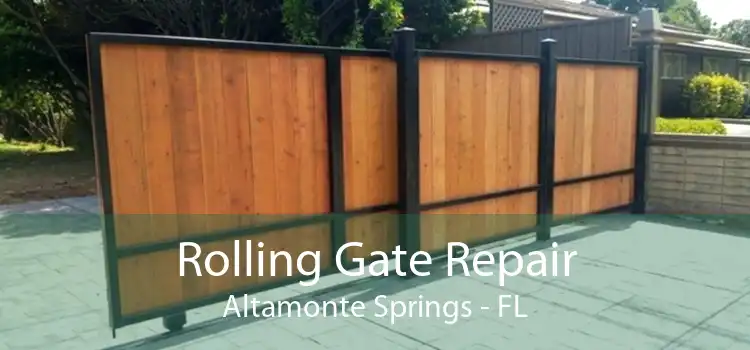 Rolling Gate Repair Altamonte Springs - FL