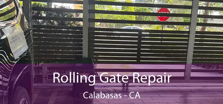  Rolling Gate Repair Calabasas - CA