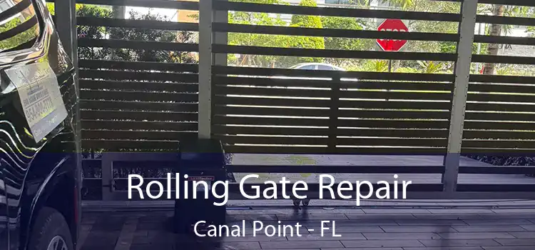 Rolling Gate Repair Canal Point - FL