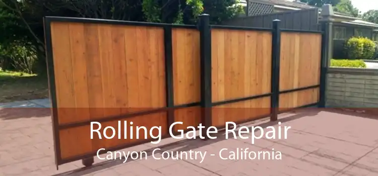Rolling Gate Repair Canyon Country - California