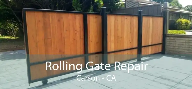 Rolling Gate Repair Carson - CA