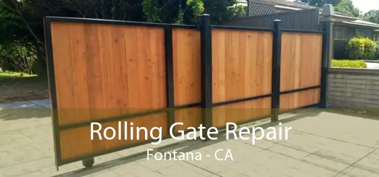 Rolling Gate Repair Fontana - CA
