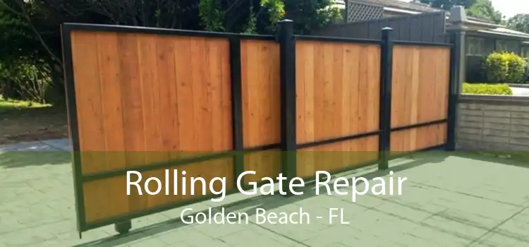 Rolling Gate Repair Golden Beach - FL