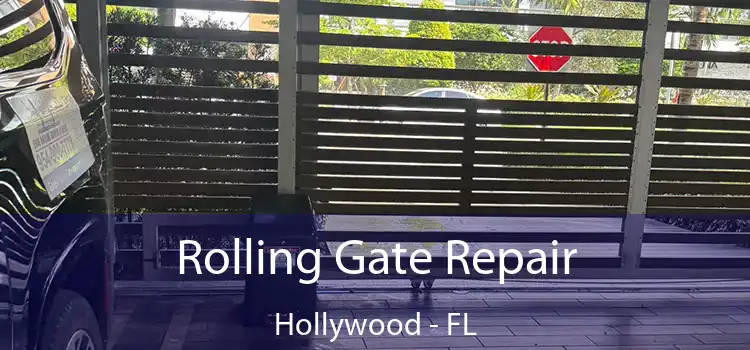  Rolling Gate Repair Hollywood - FL