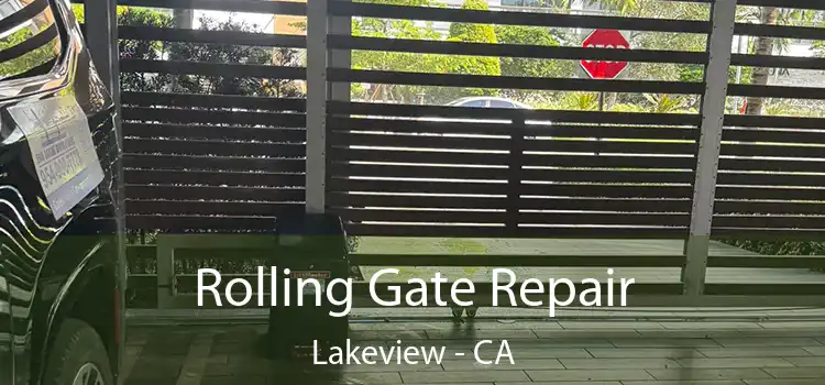 Rolling Gate Repair Lakeview - CA