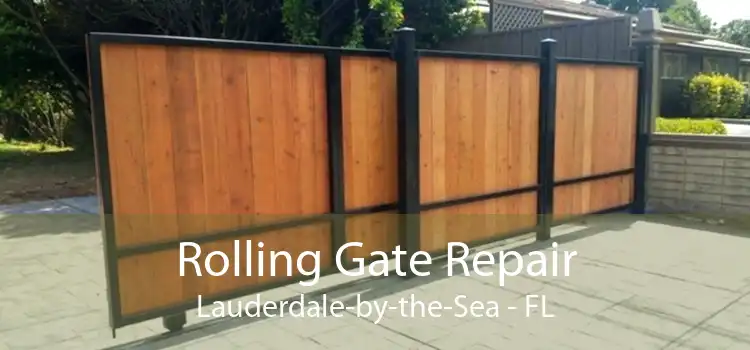 Rolling Gate Repair Lauderdale-by-the-Sea - FL
