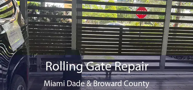  Rolling Gate Repair Miami Dade & Broward County