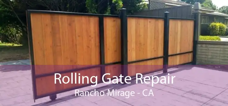Rolling Gate Repair Rancho Mirage - CA