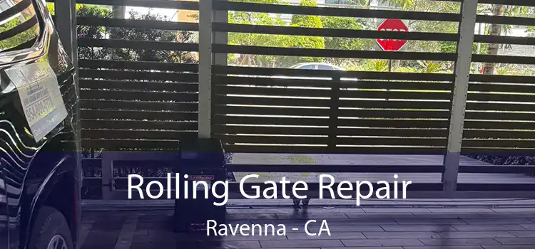  Rolling Gate Repair Ravenna - CA