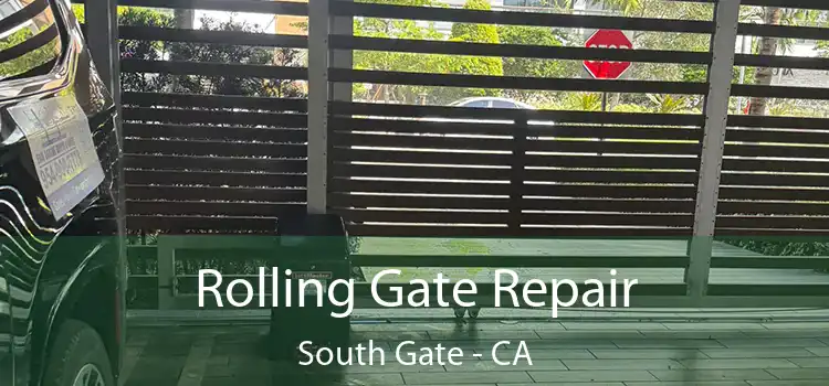  Rolling Gate Repair South Gate - CA