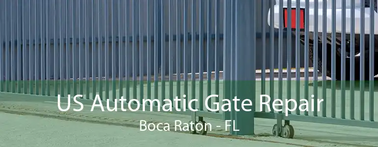 US Automatic Gate Repair Boca Raton - FL