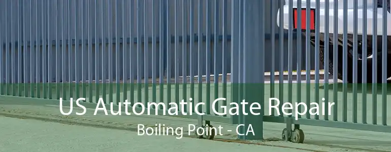 US Automatic Gate Repair Boiling Point - CA