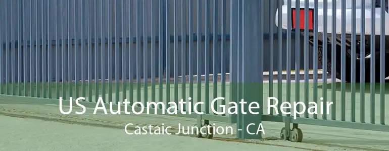 US Automatic Gate Repair Castaic Junction - CA
